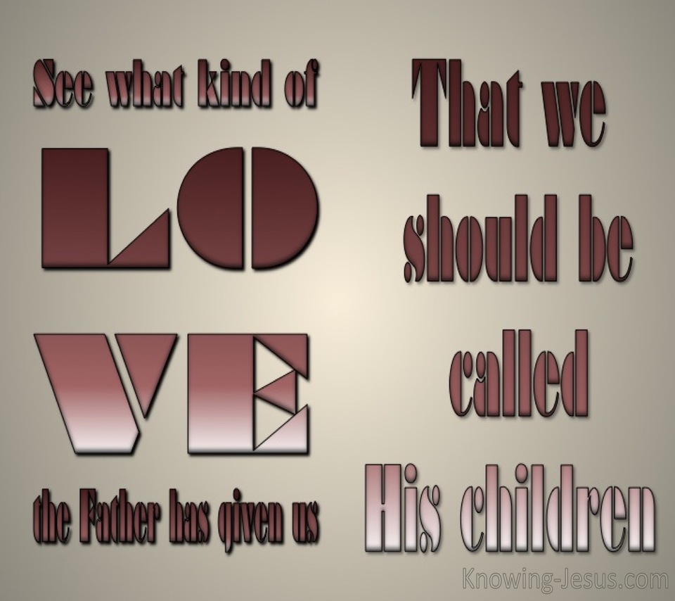 1 John 3:1 Love Of The Father (brown)